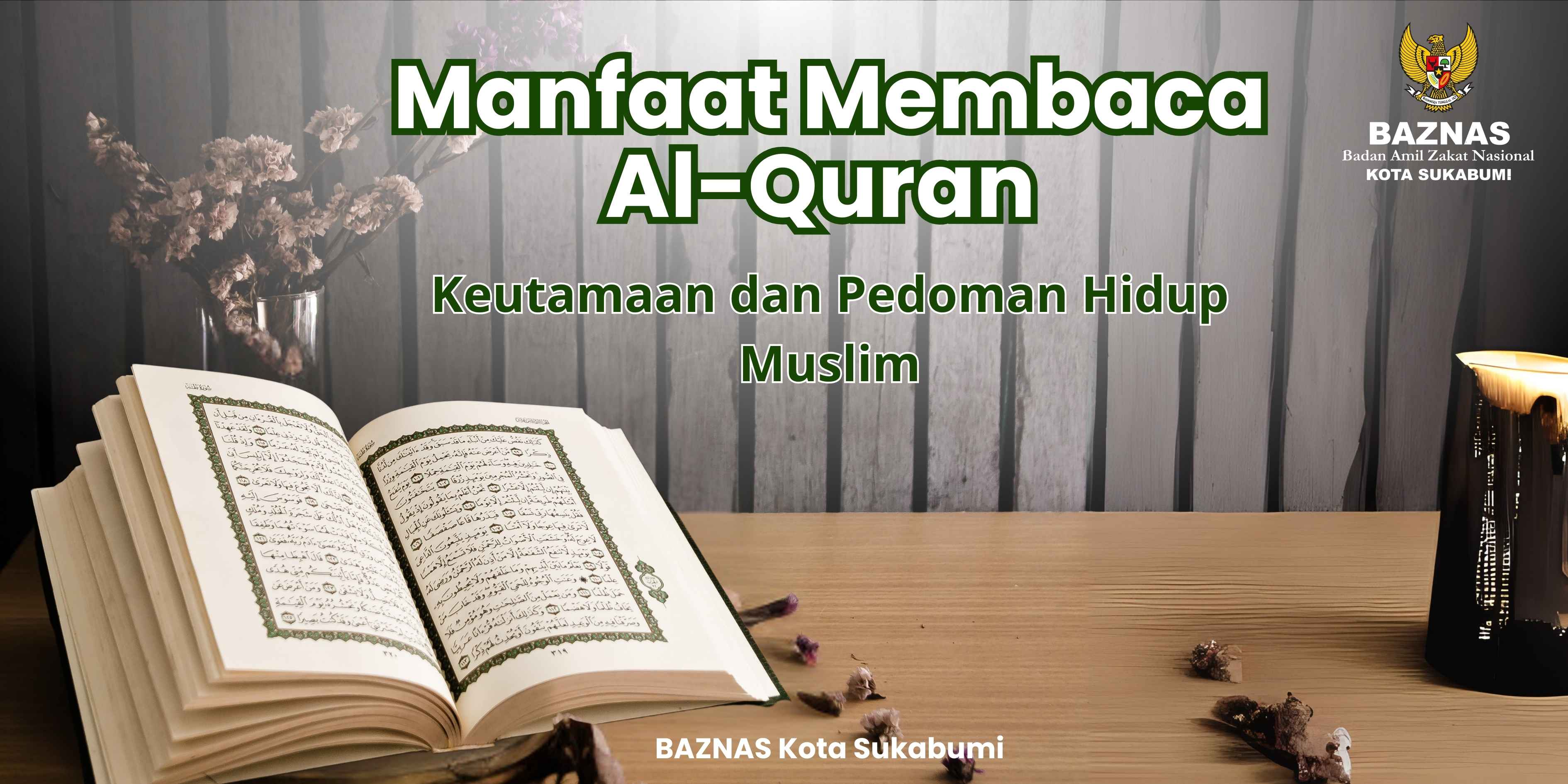 Manfaat Membaca Al-Quran: Keutamaan dan Pedoman Hidup Muslim