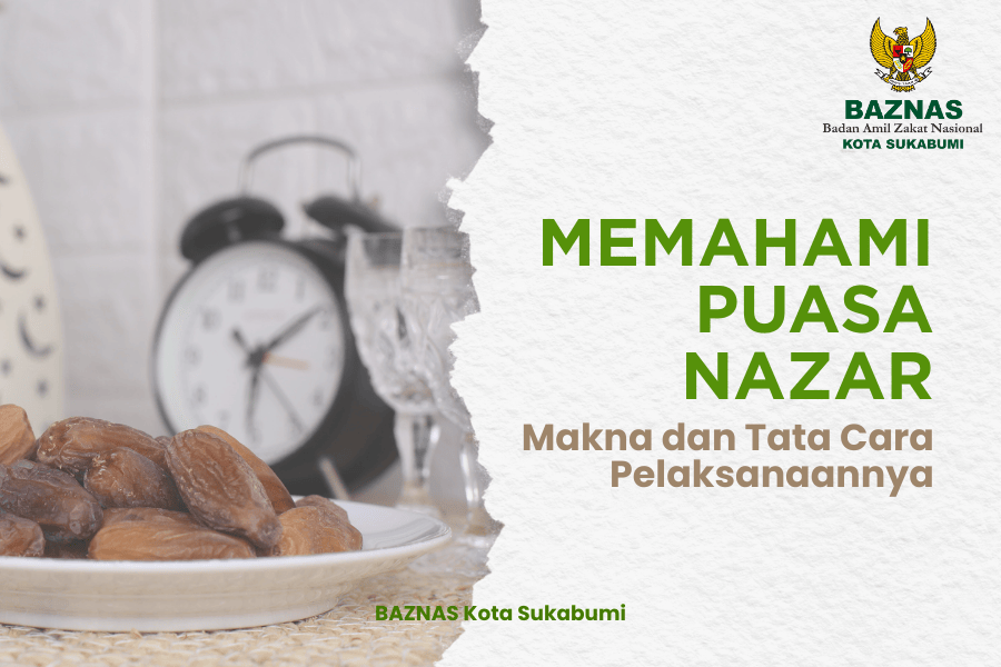 Puasa Nazar: Makna, Hukum, Niat, dan Tata Cara Pelaksanaannya dalam Islam
