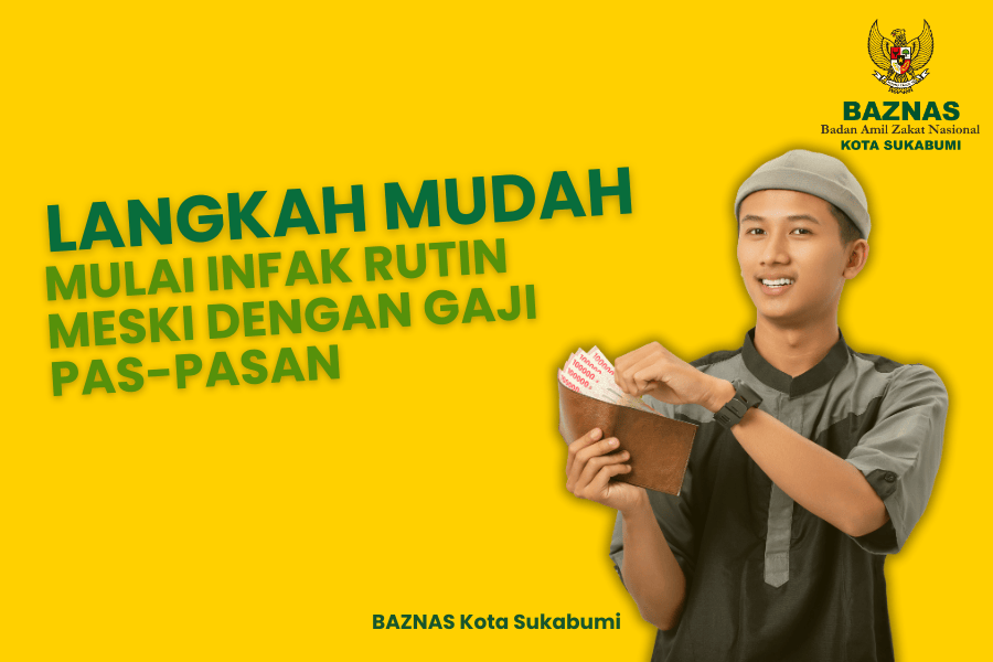 Langkah Mudah Memulai Infak dan Sedekah Rutin Meski dengan Gaji Pas-Pasan
