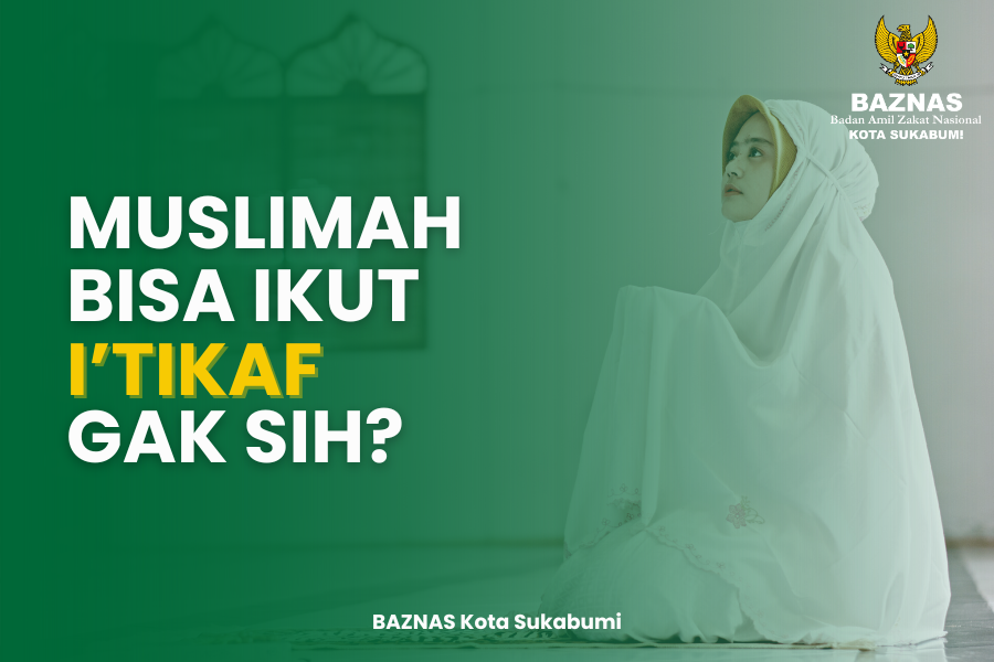 Muslimah Bisa Ikut I’tikaf? Ini Penjelasannya