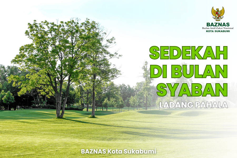 Manfaat Sedekah di Bulan Sya’ban: Ladang Pahala Menjelang Ramadhan