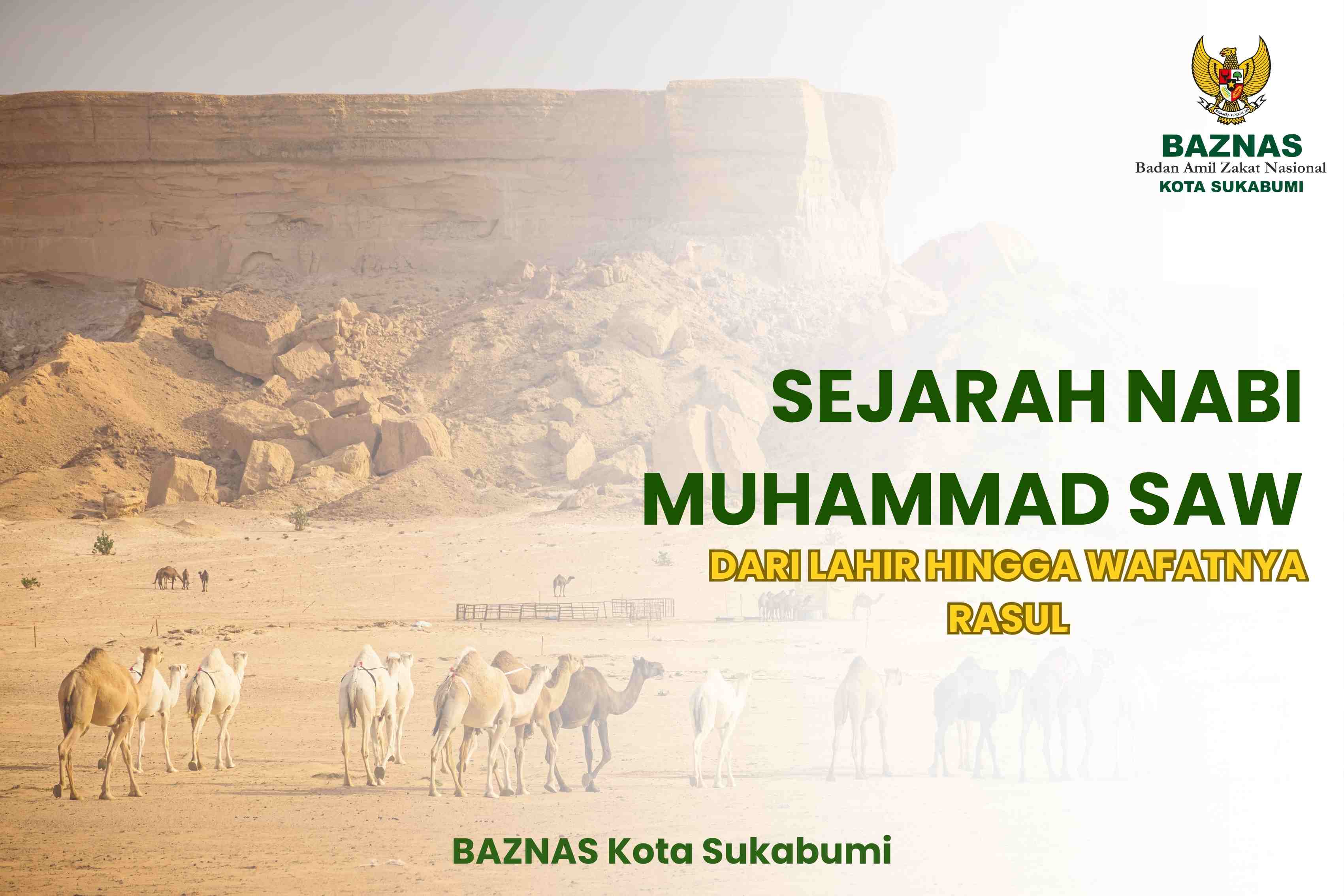 Sejarah Nabi Muhammad saw : dari lahir hingga wafatnya sang Rasul