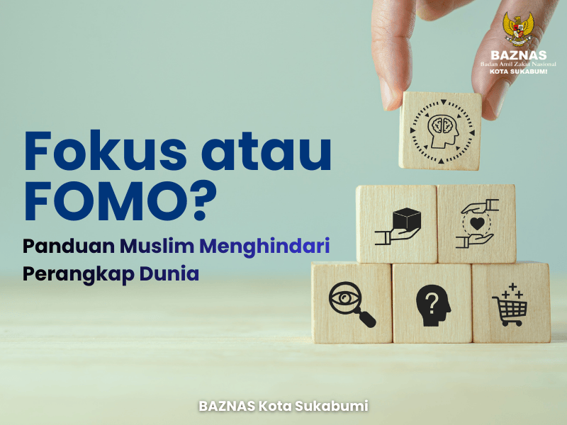 STOP FOMO! 6 Solusi Muslim Menghindari Perangkap Dunia