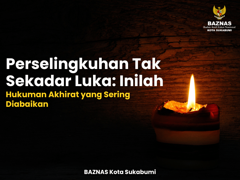 Perselingkuhan Tak Sekadar Luka: Inilah Hukuman Akhirat yang Sering Diabaikan