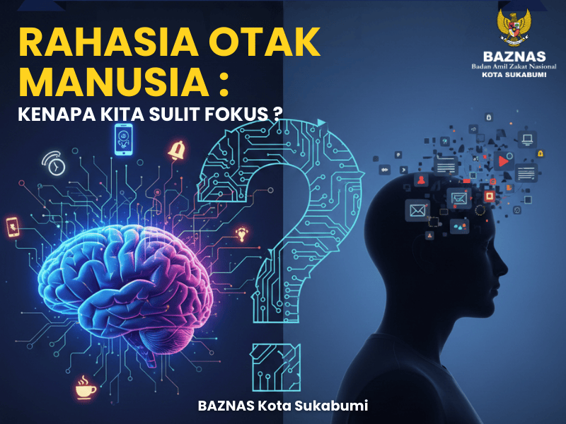 Rahasia Otak Manusia: Kenapa Kita Sulit Fokus?