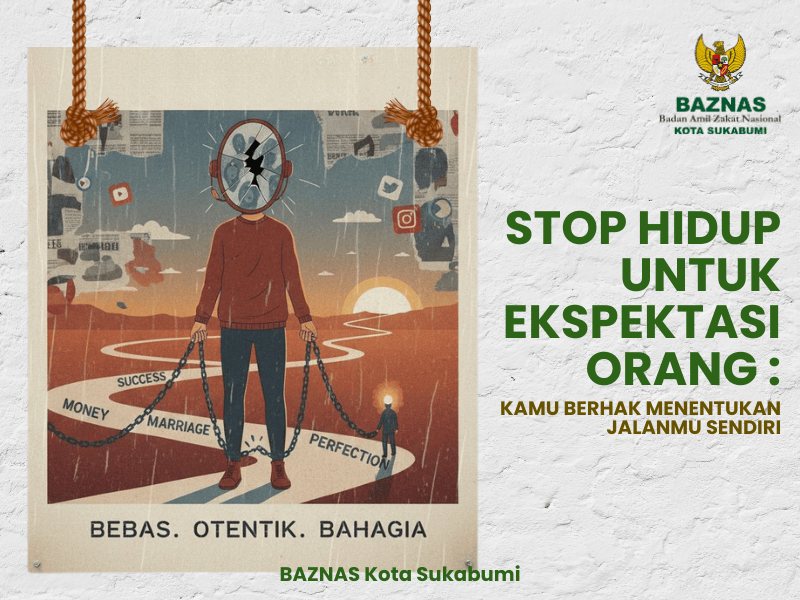 STOP Hidup untuk Ekspektasi Orang: Kamu Berhak Menentukan Jalanmu Sendiri