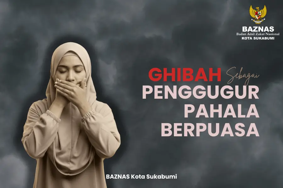 ghibah sebagai penggugur pahala puasa: 7 Bahaya Kesalahan Fatal dan Mengerikan yang Harus Diwaspadai