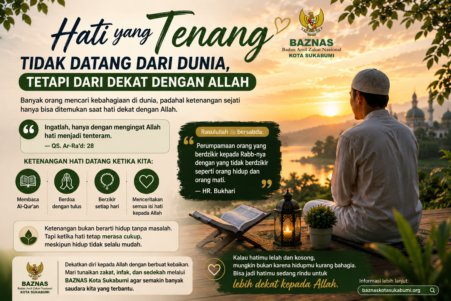 Hati yang Tenang Tidak Datang dari Dunia, Tetapi dari Dekat dengan Allah