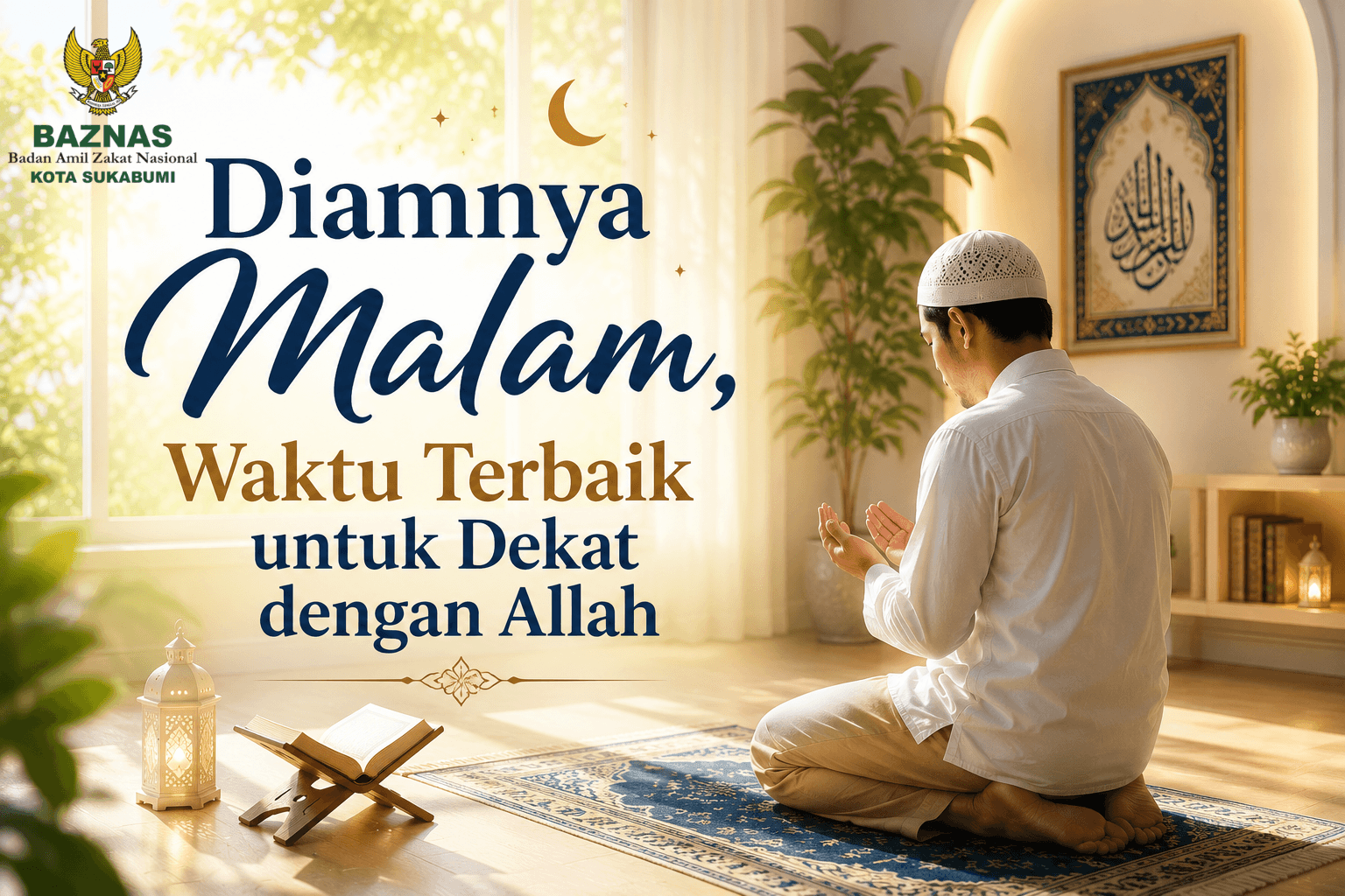 Diamnya Malam, Waktu Terbaik untuk Dekat dengan Allah
