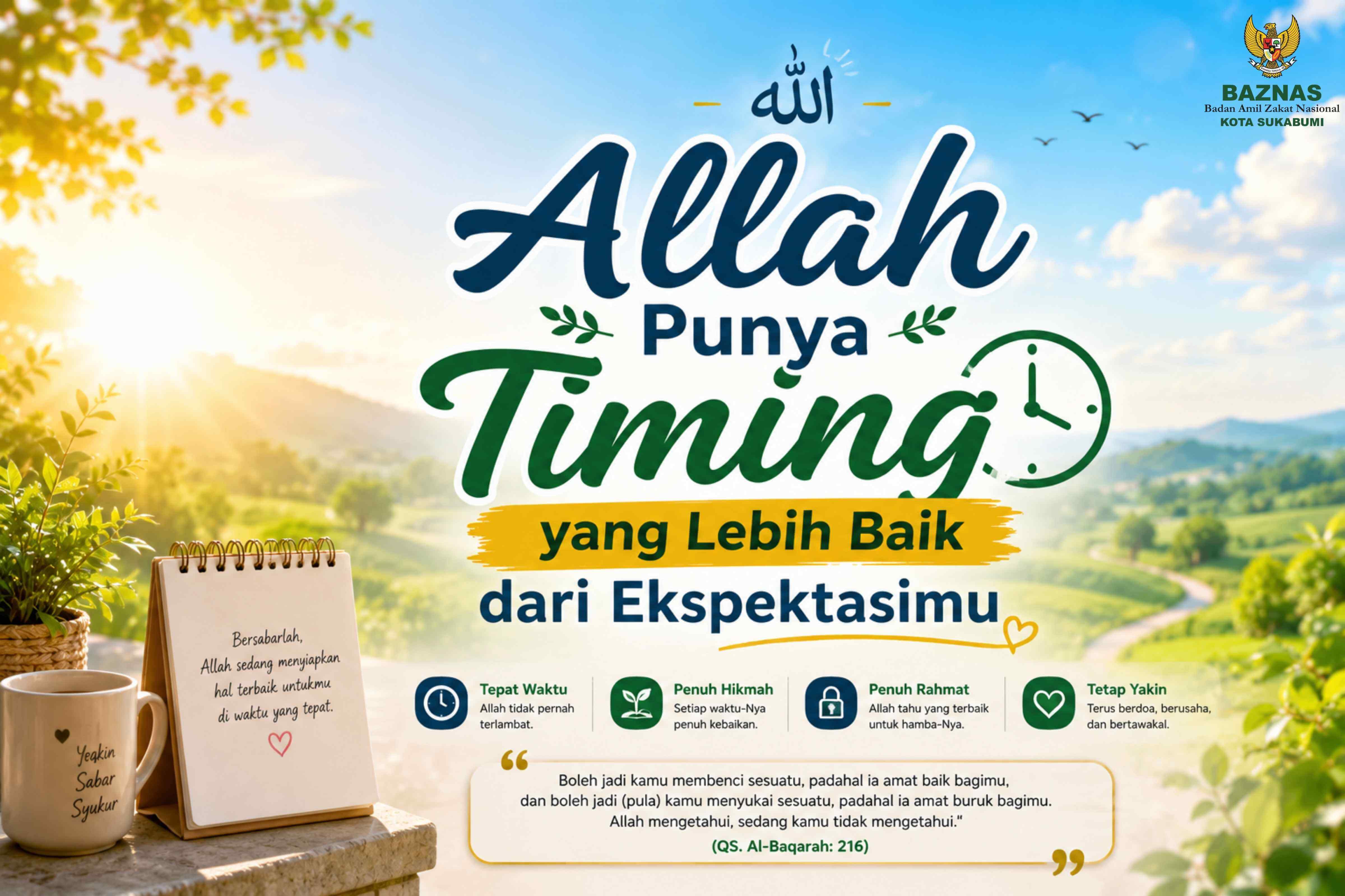 Allah Punya Timing yang Lebih Baik dari Ekspektasimu