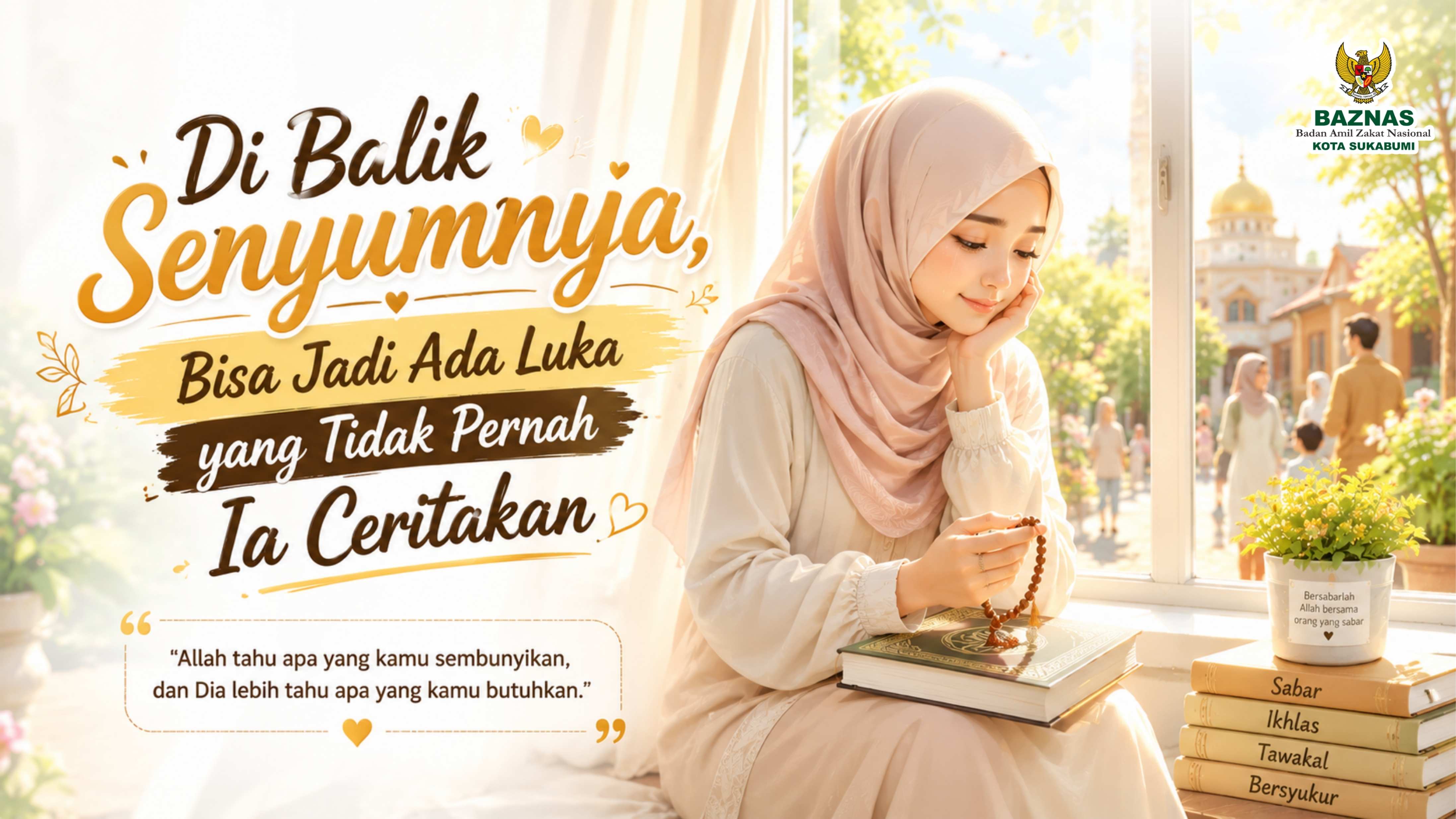 Di Balik Senyumnya, Bisa Jadi Ada Luka yang Tidak Pernah Ia Ceritakan