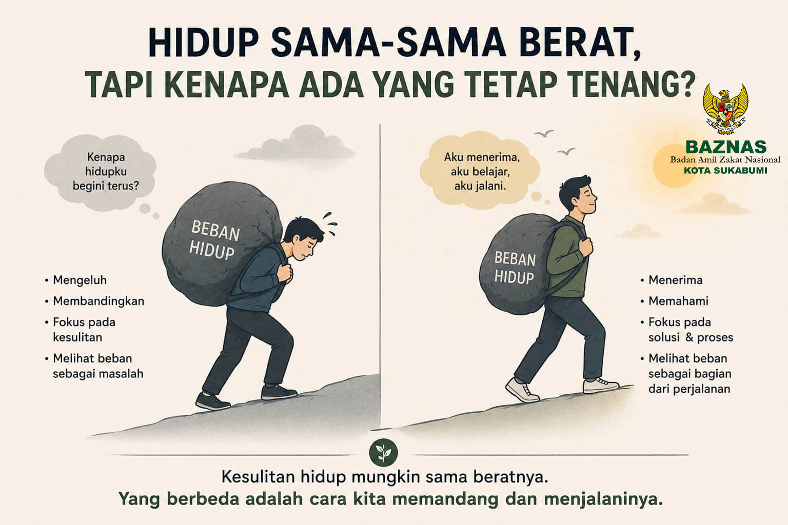Hidup Sama-Sama Berat, Tapi Kenapa Ada yang Tetap Tenang?