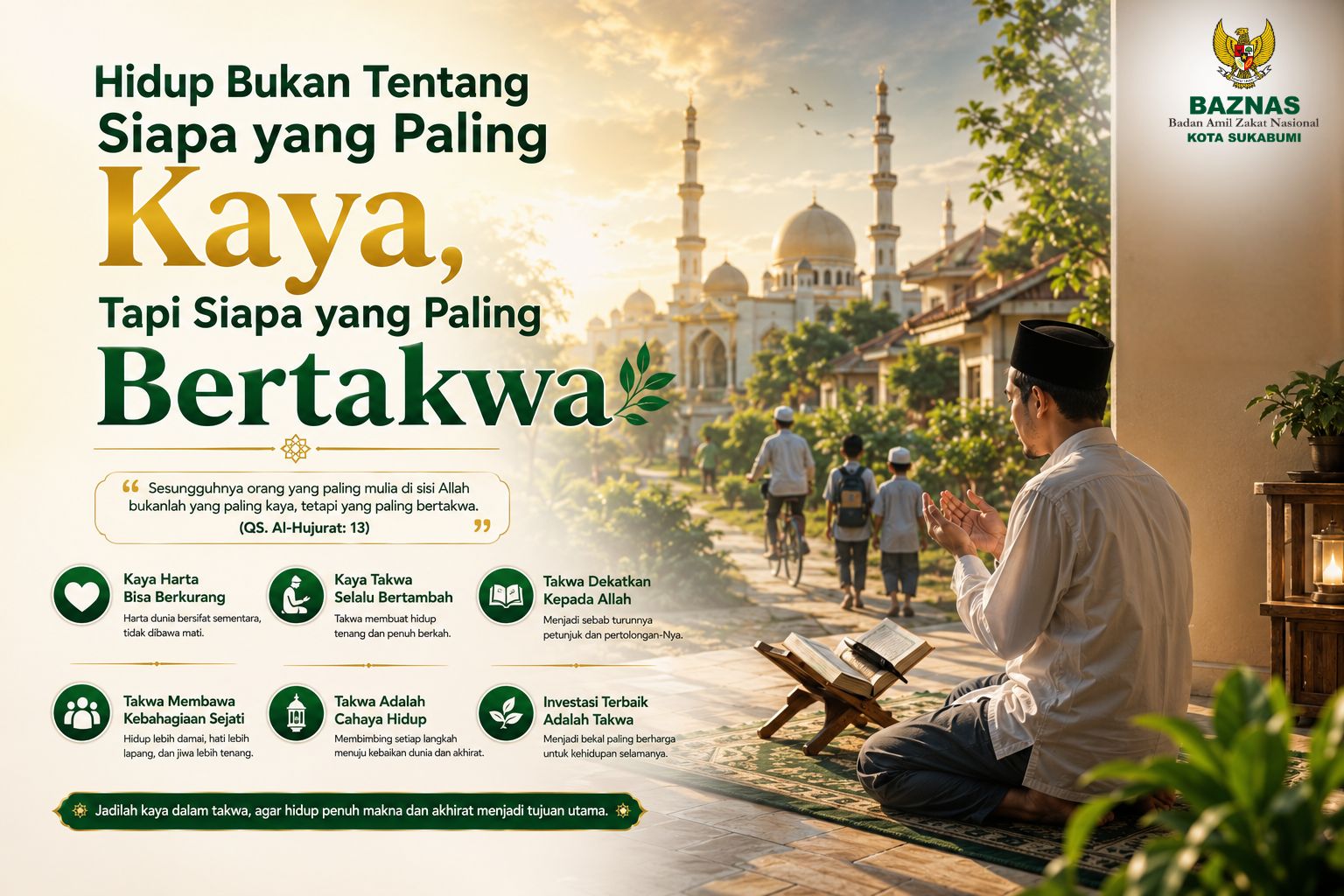 Hidup Bukan Tentang Siapa yang Paling Kaya, Tapi Siapa yang Paling Bertakwa