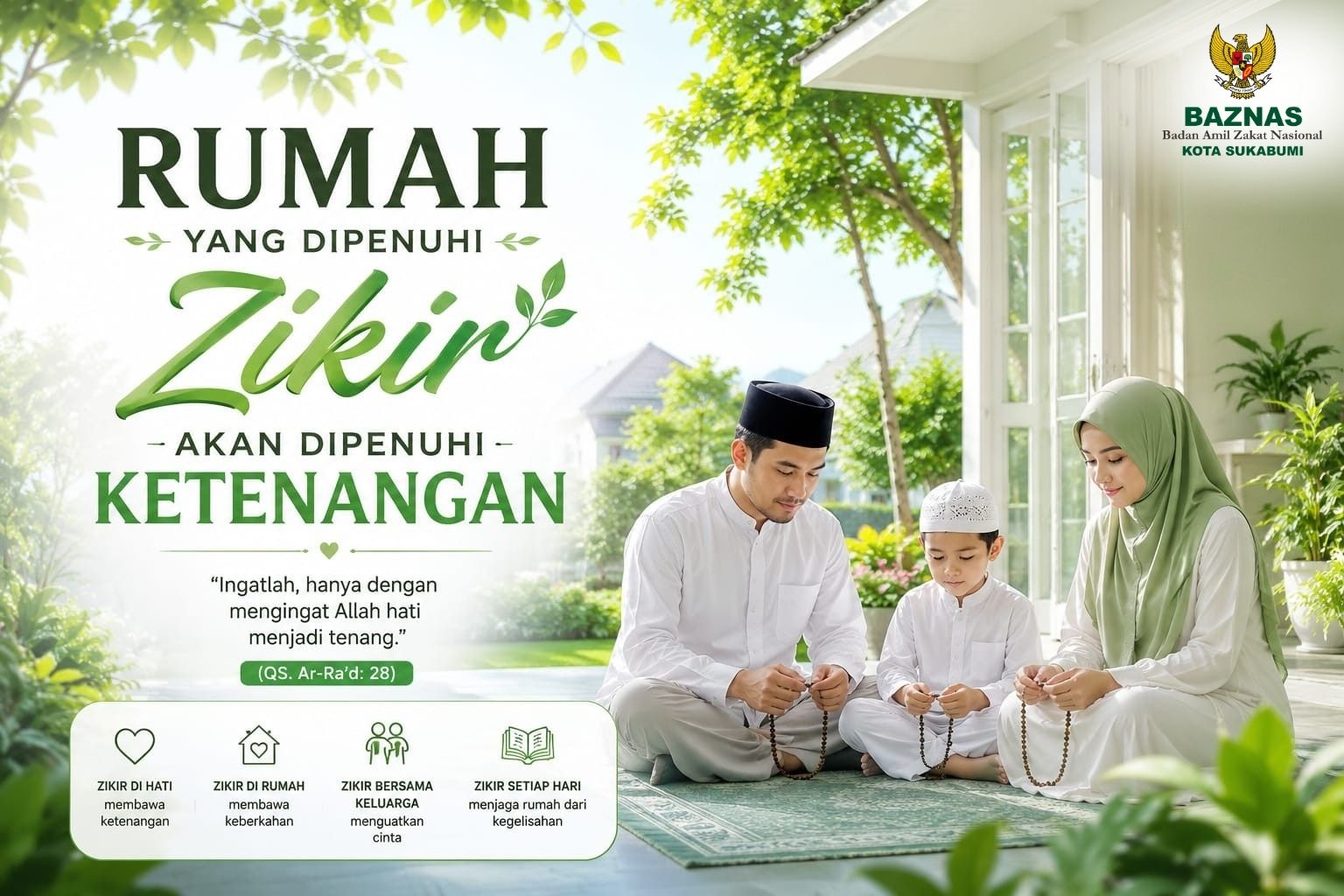 Rumah yang Dipenuhi Zikir Akan Dipenuhi Ketenangan