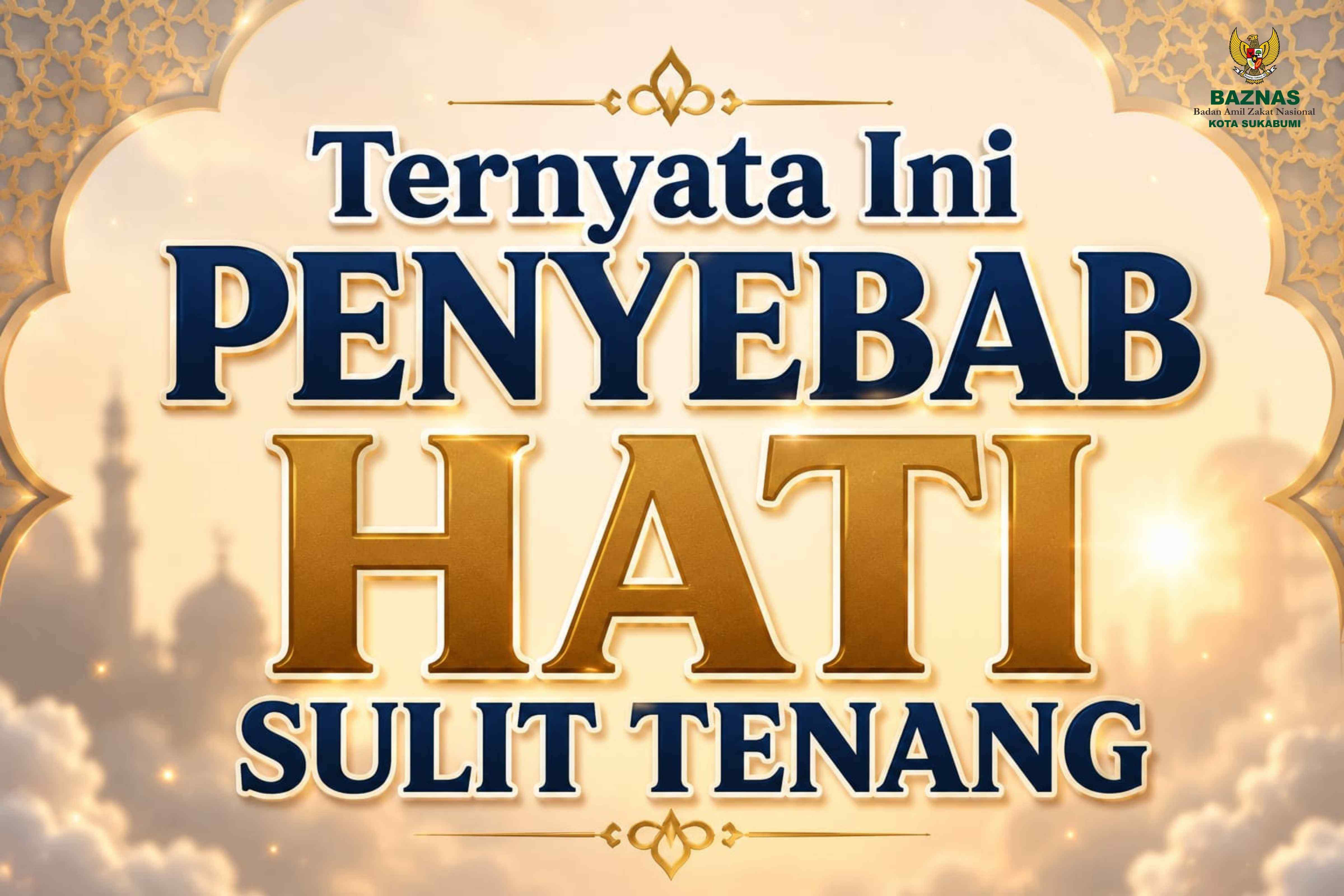 Ternyata Ini Penyebab Hati Sulit Tenang