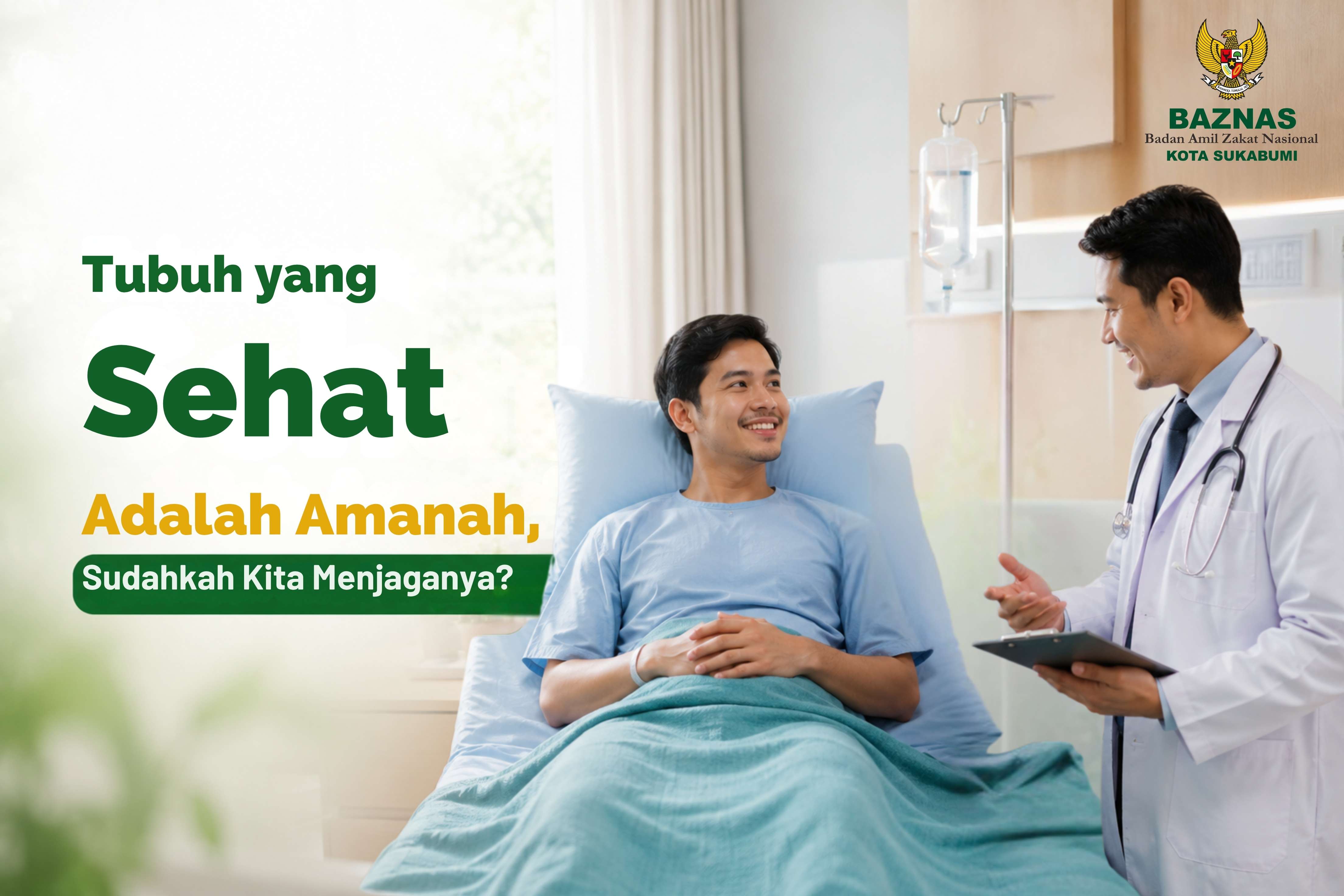 Tubuh yang Sehat Adalah Amanah, Sudahkah Kita Menjaganya?