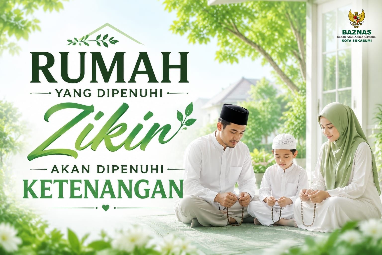 Rumah yang Dipenuhi Zikir Akan Dipenuhi Ketenangan