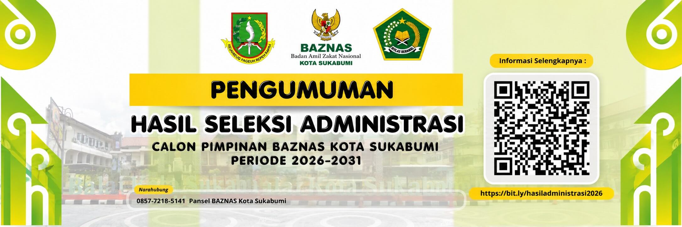 PENGUMUMAN HASIL SELEKSI ADMINISTRASI CALON PIMPINAN BAZNAS KOTA SUKABUMI PERIODE 2026 – 2031 !