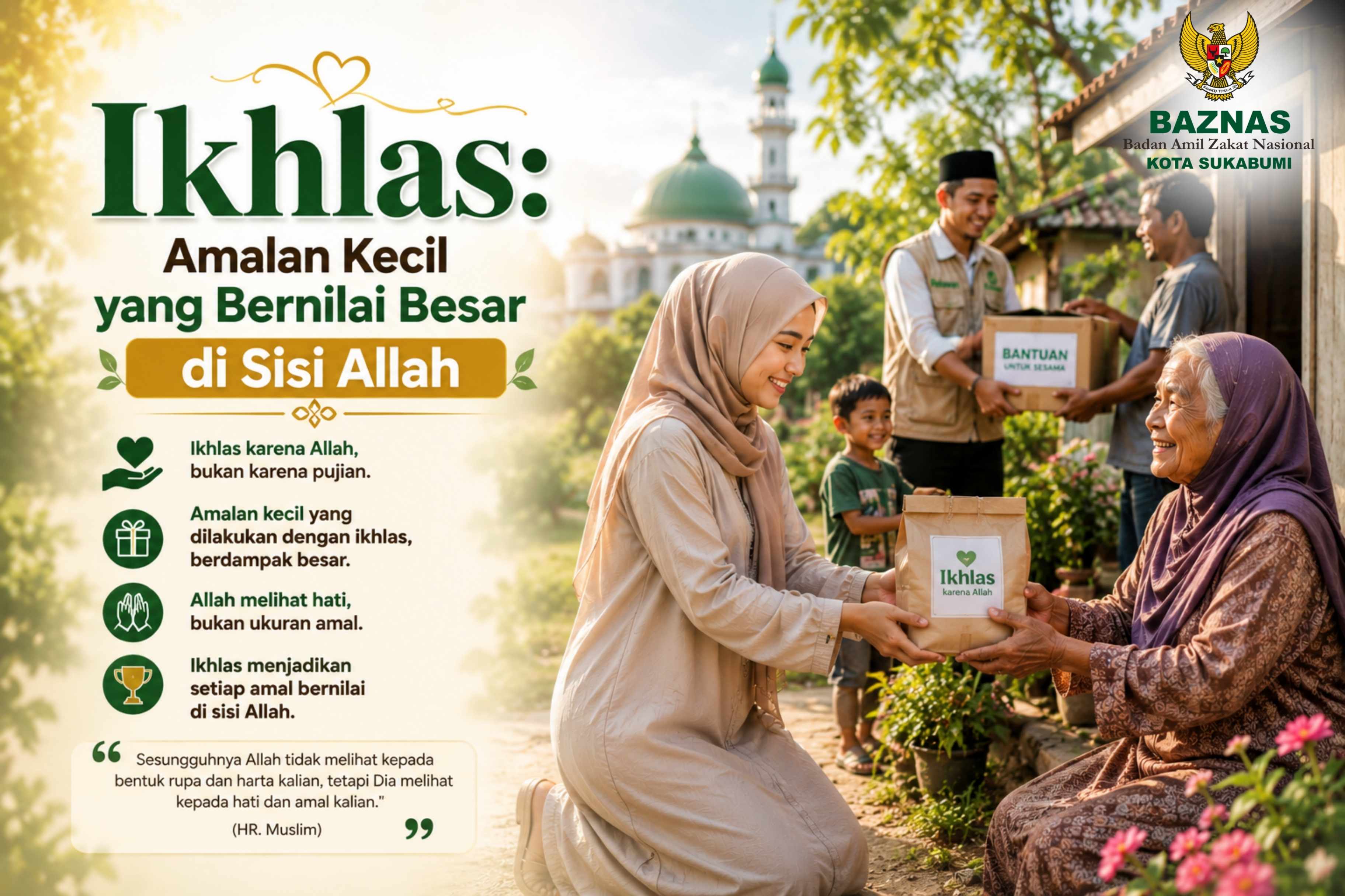 Ikhlas Amalan Kecil Yang Bernilai Besar Di Sisi Allah