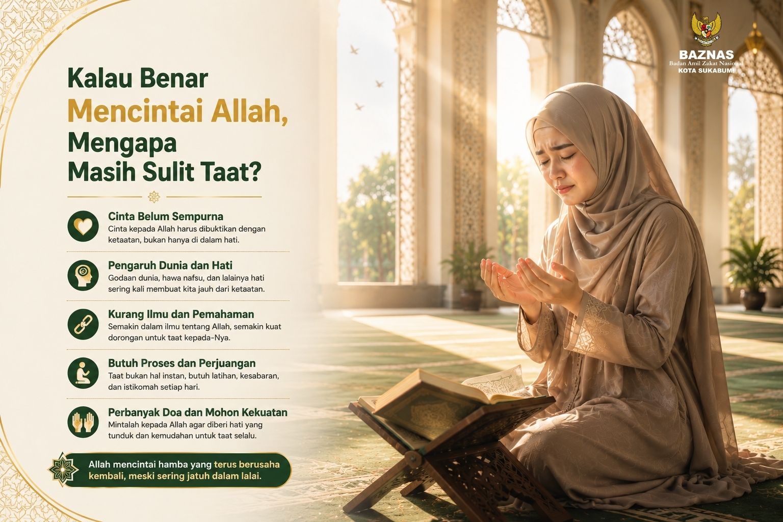 Kalau Benar Mencintai Allah, Mengapa Masih Sulit Taat