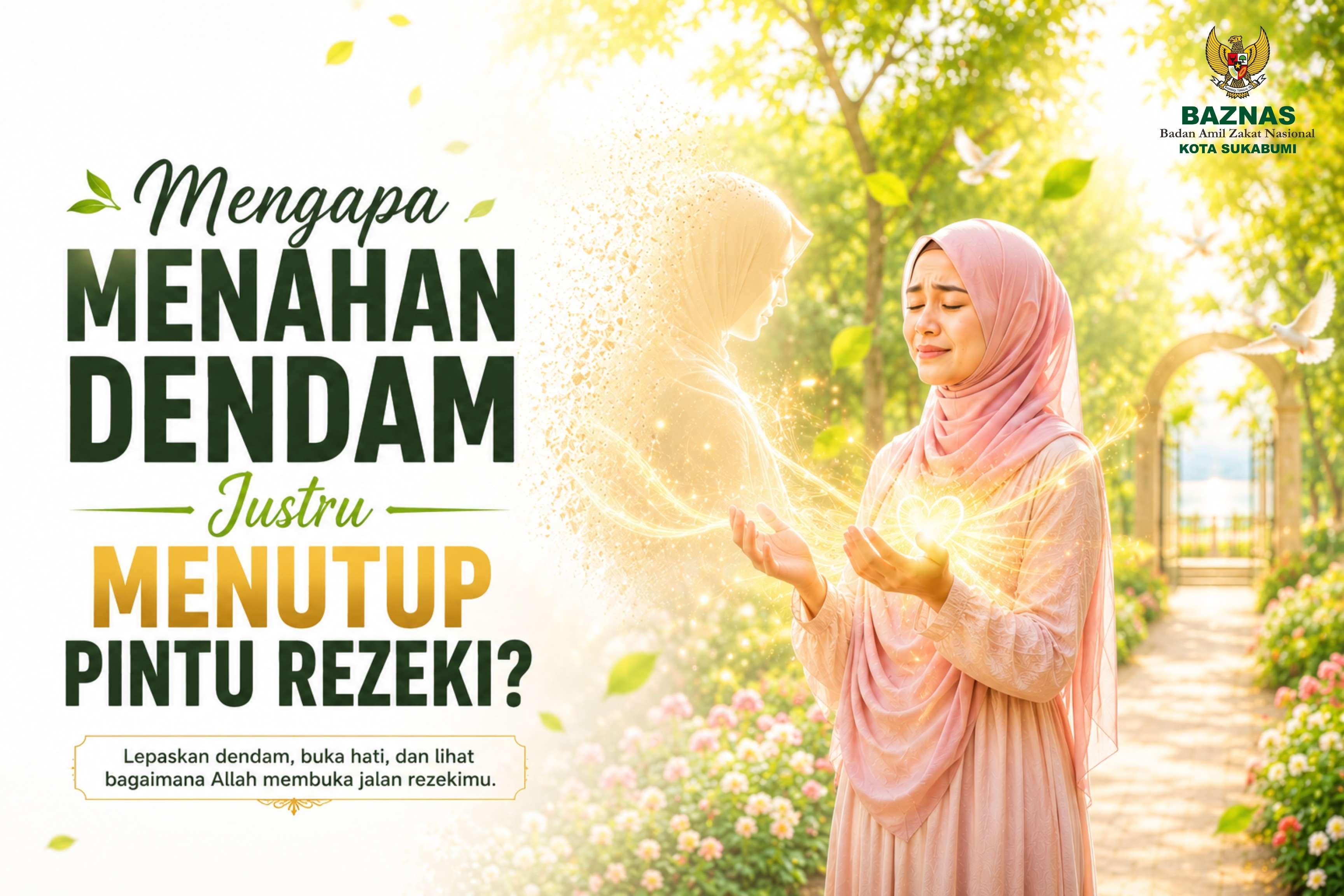Mengapa Menahan Dendam Justru Menutup Pintu Rezeki?
