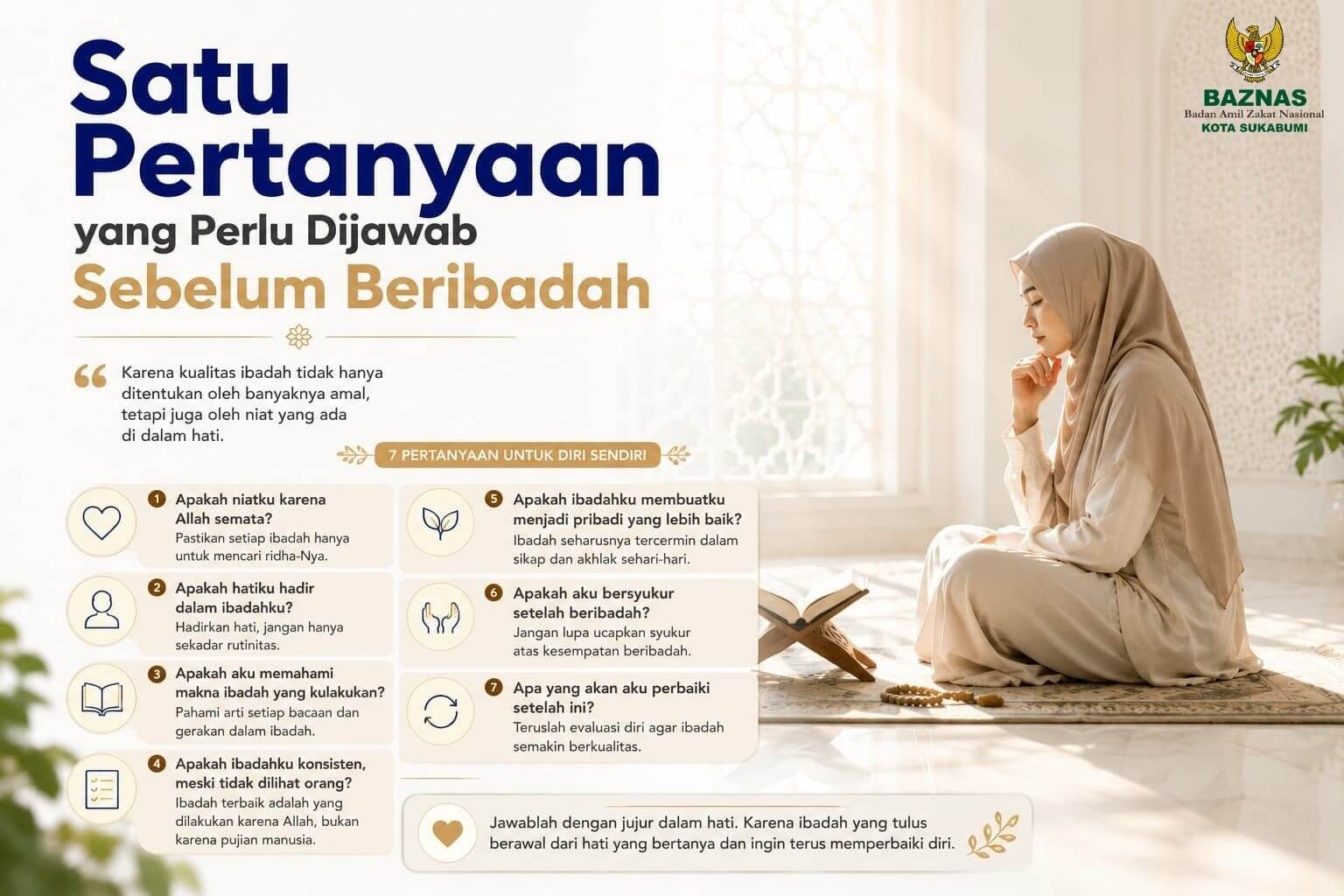 Satu Pertanyaan yang Perlu Dijawab Sebelum Beribadah 