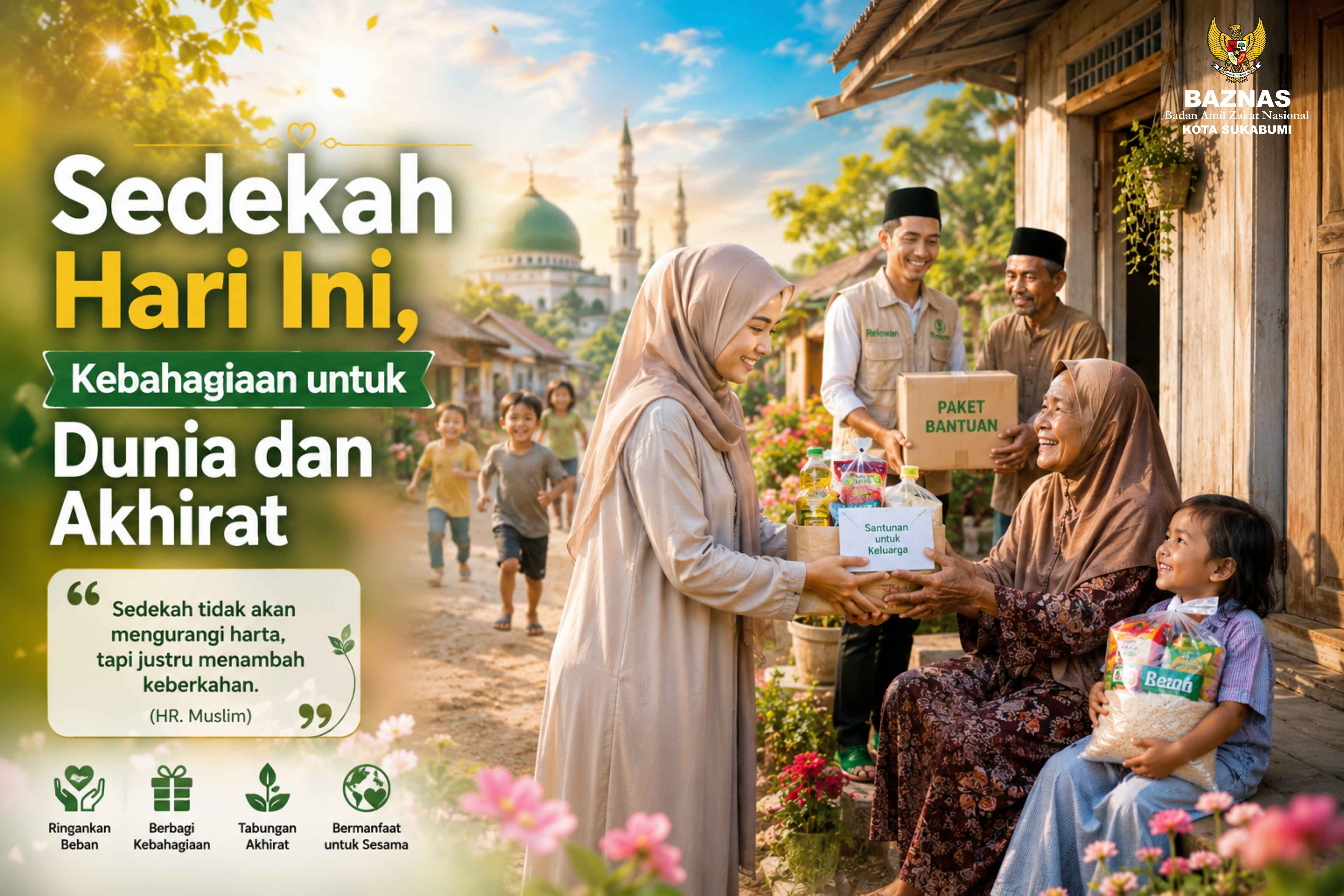 Sedekah Hari Ini, Kebahagiaan untuk Dunia dan Akhirat