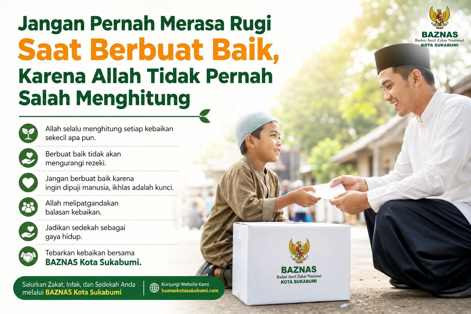 jangan pernah merasa rugi sat berbuat baik, karna allah tidak pernah salah menghitung