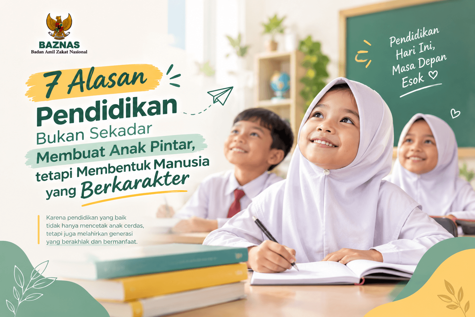 7 Alasan Pendidikan Bukan Sekadar Membuat Anak Pintar, tetapi Membentuk Manusia yang Berkarakter