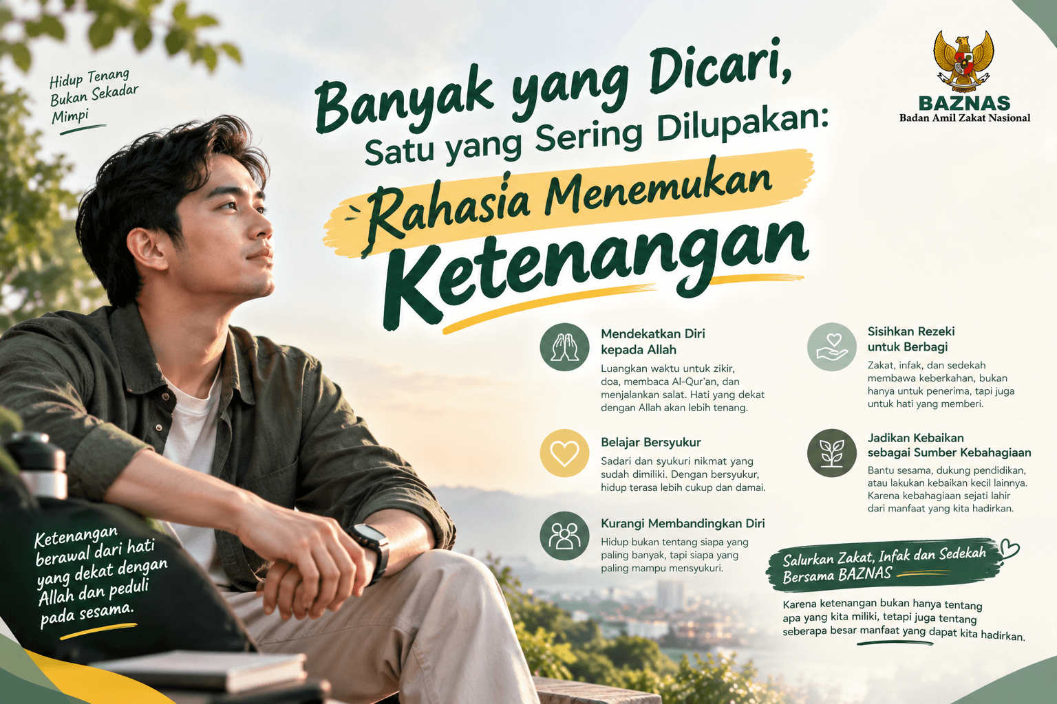Banyak yang Dicari, Satu yang Sering Dilupakan Rahasia Menemukan Ketenangan
