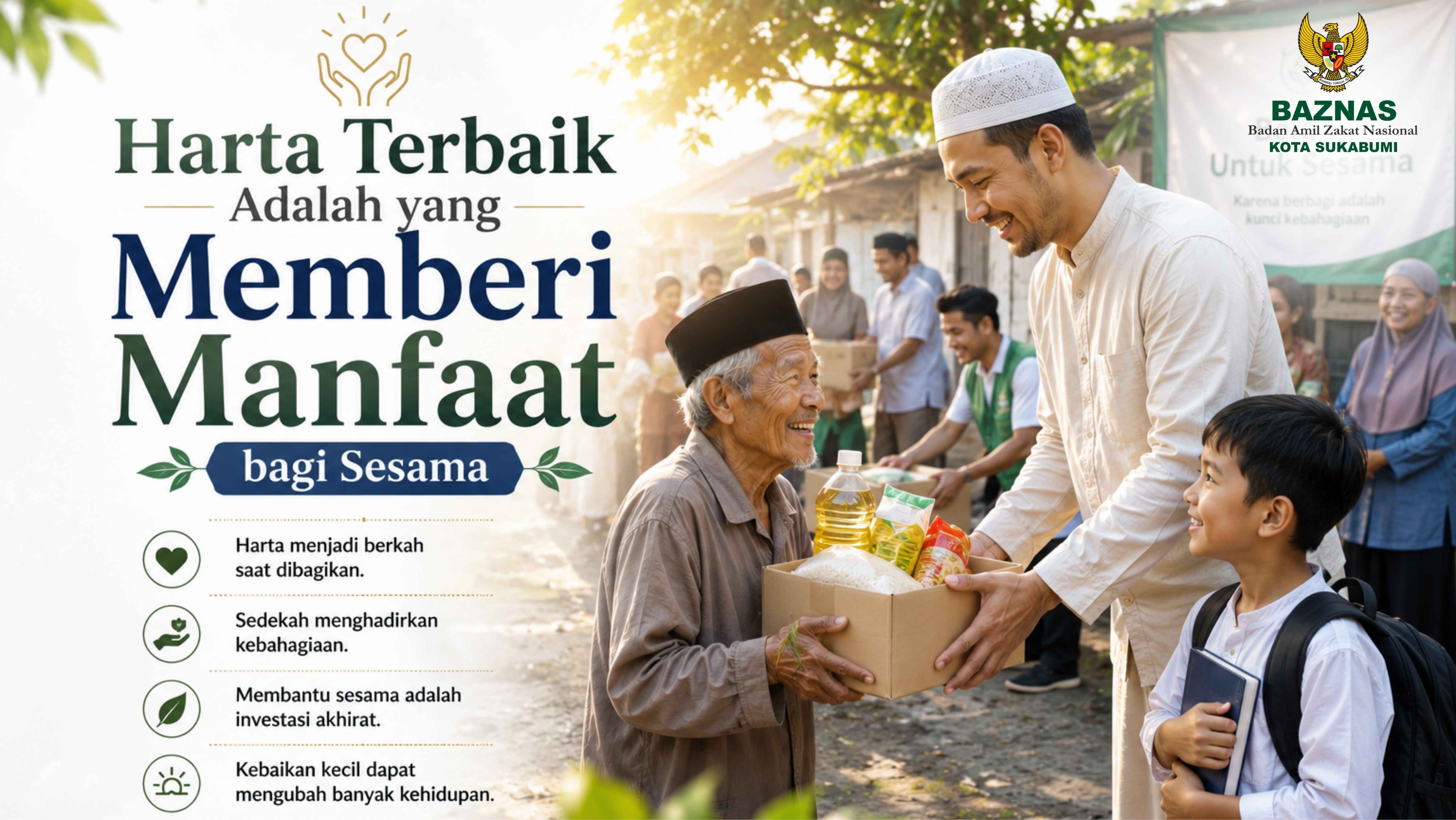 Harta Terbaik Adalah Yang Memberi Manfaat Bagi Sesama
