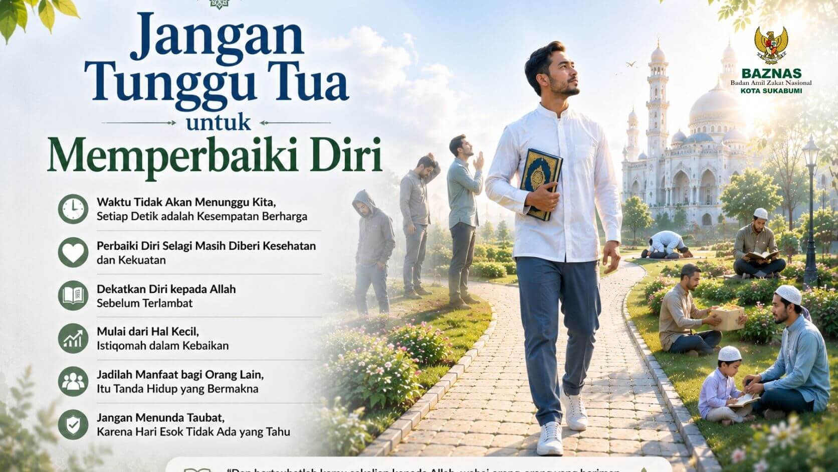 Jangan Tunggu Tua untuk Memperbaiki Diri 