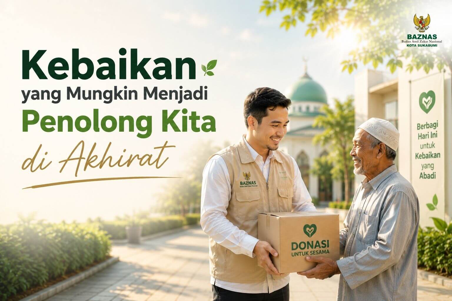 Kebaikan yang Mungkin Menjadi Penolong Kita di Akhirat