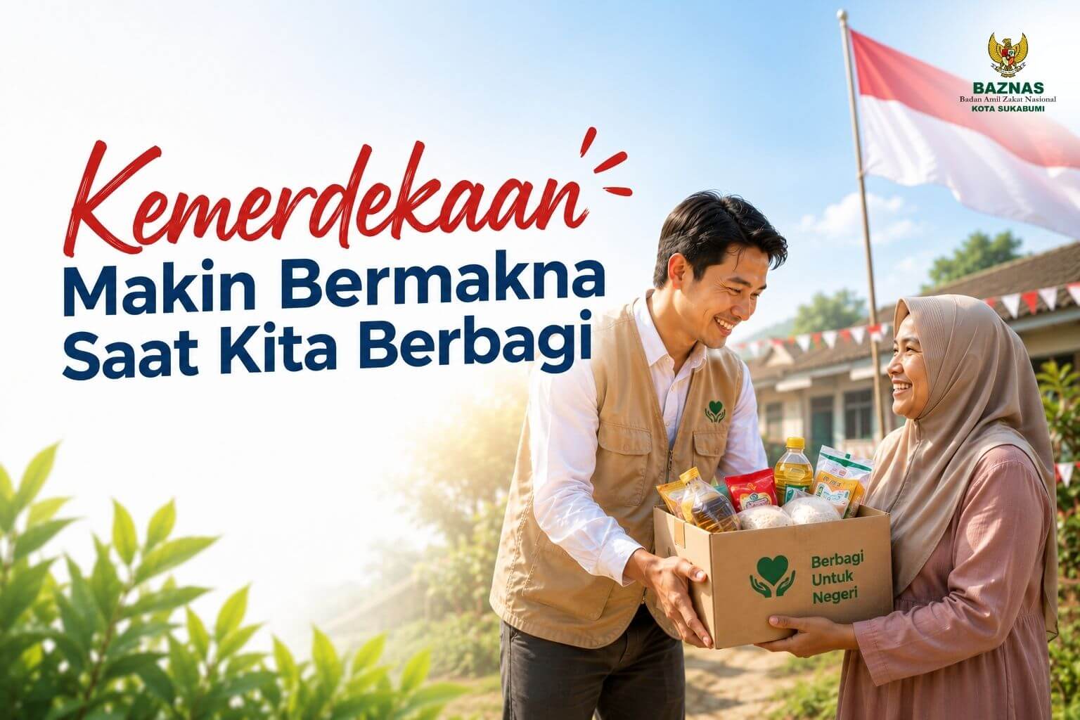 Kemerdekaan Makin Bermakna Saat Kita Berbagi
