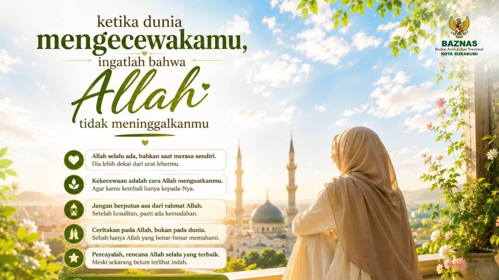 Ketika Dunia Mengecewakanmu, Ingatlah Bahwa Allah Tidak Meninggalkanmu