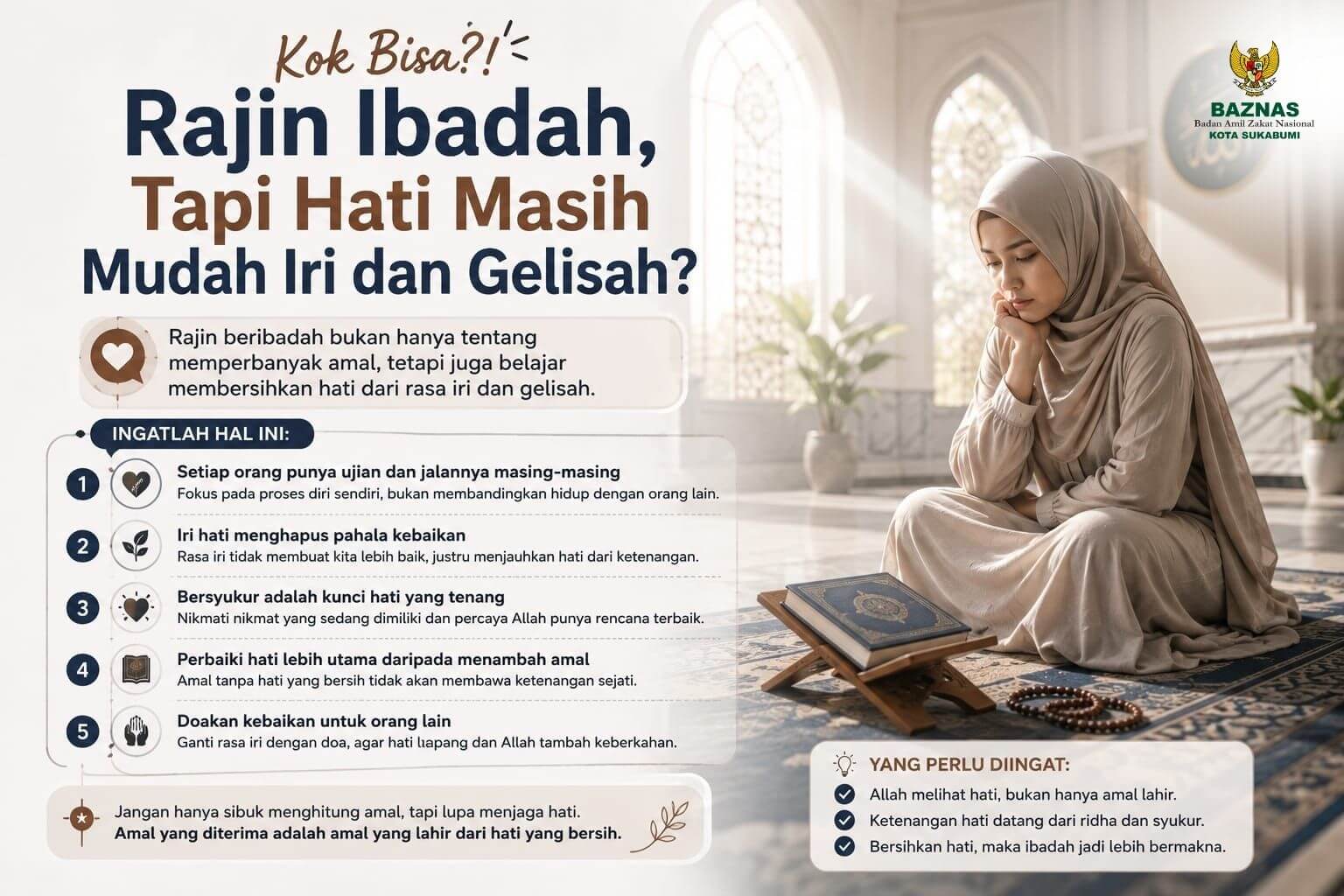 Kok Bisa! Rajin Ibadah, Tapi Hati Masih Mudah Iri dan Gelisah