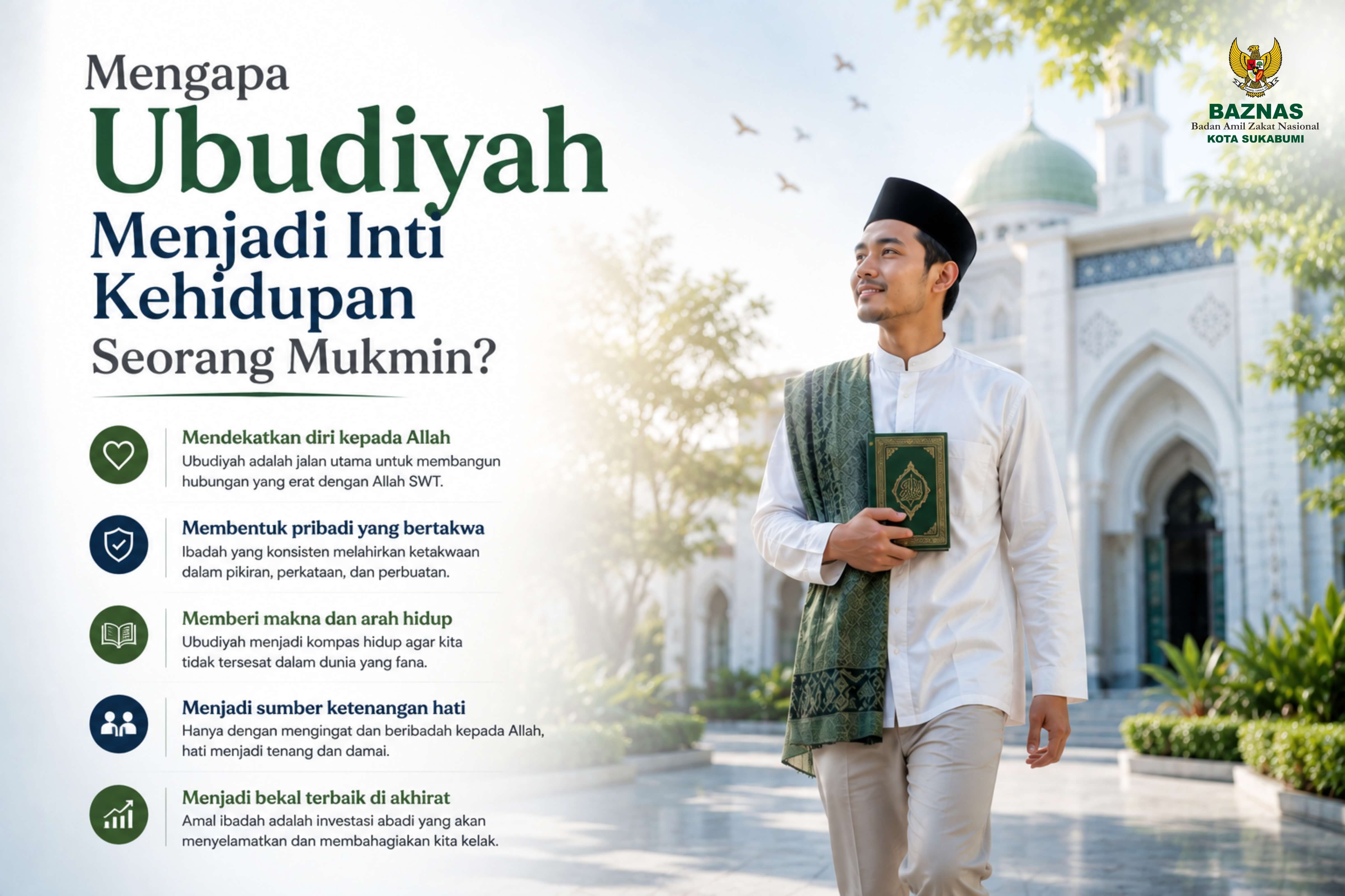 Mengapa Ubudiyah Menjadi Inti Kehidupan Seorang Mukmin