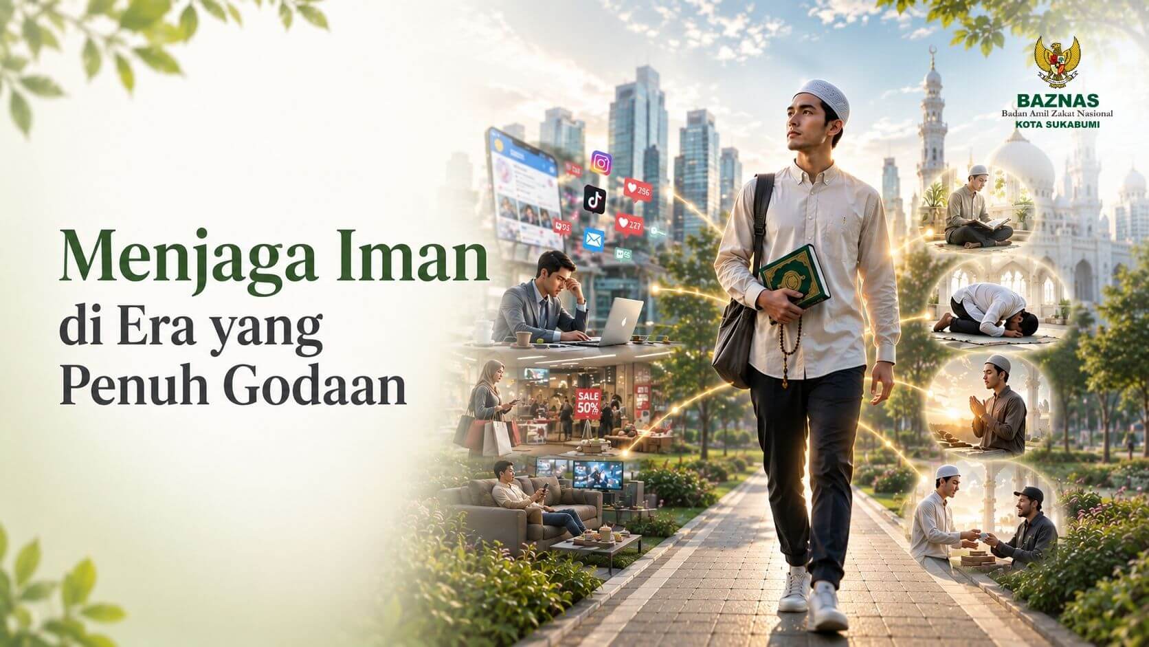Menjaga Iman di Era yang Penuh Godaan