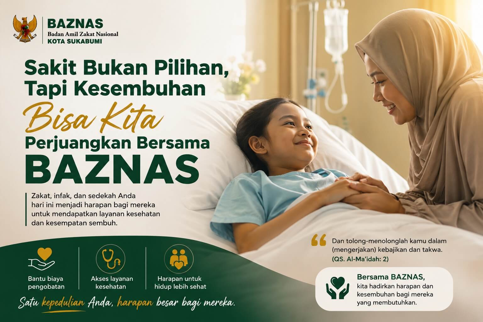 Sakit Bukan Pilihan, Tapi Kesembuhan Bisa Kita Perjuangkan Bersama BAZNAS