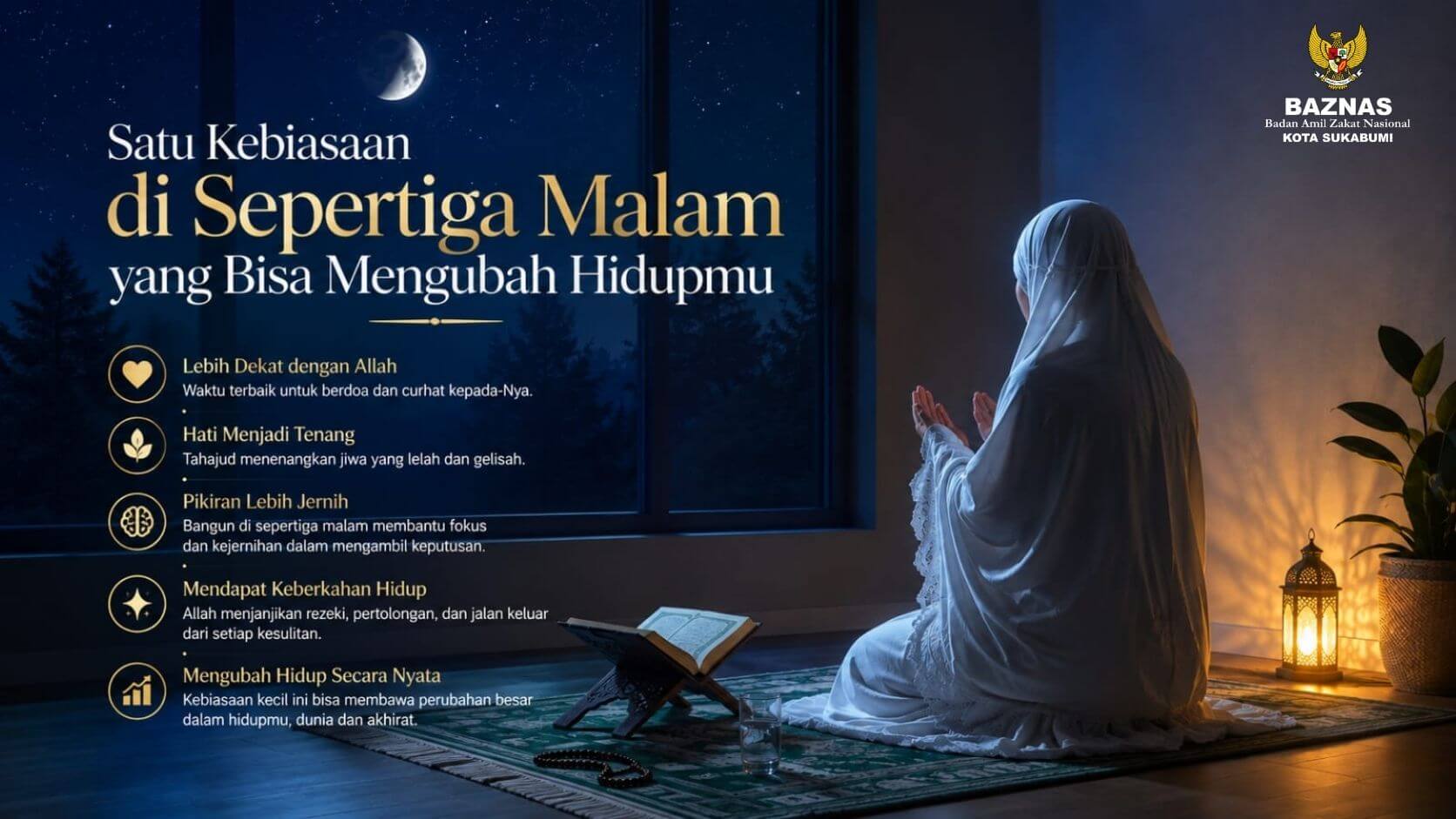 Satu Kebiasaan di Sepertiga Malam yang Bisa Mengubah Hidupmu