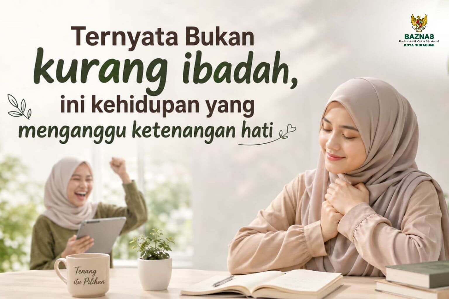 Ternyata Bukan Kurang Ibadah, Ini yang Mengganggu Ketenangan Hati