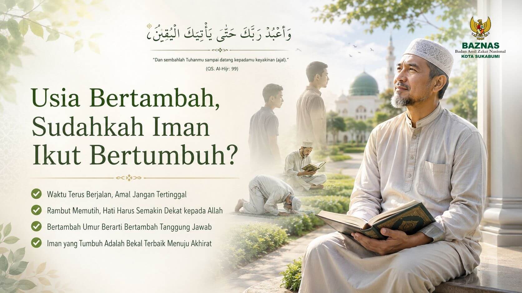 Usia Bertambah, Sudahkah Iman Ikut Bertumbuh 