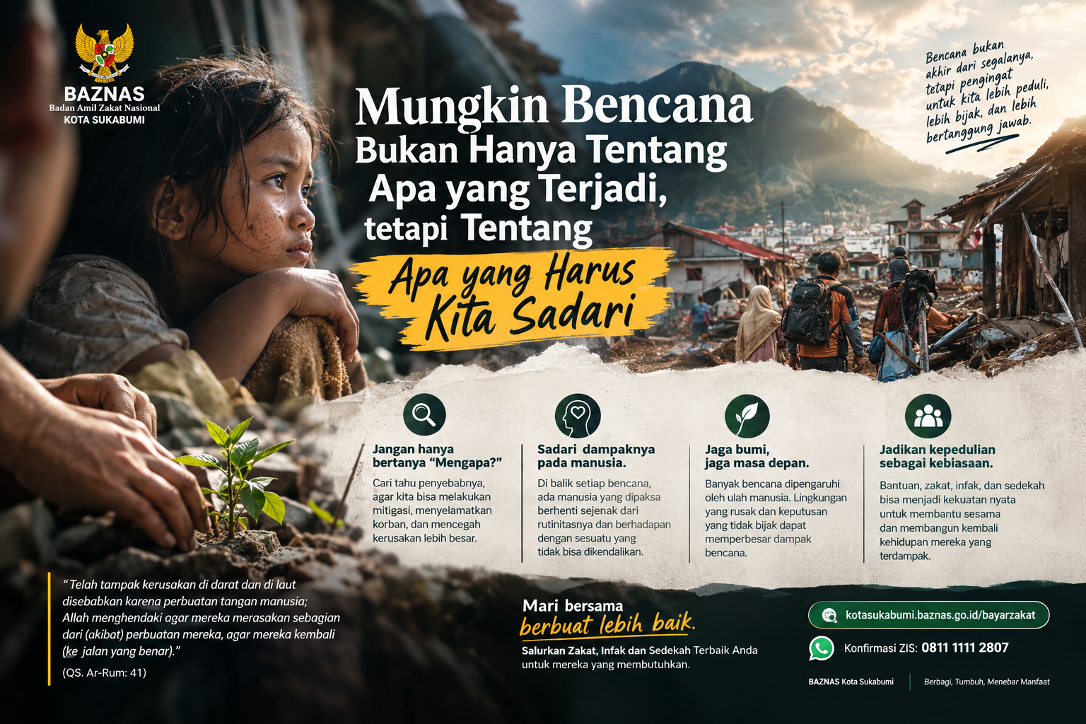 Mungkin Bencana Bukan Hanya Tentang Apa yang Terjadi, tetapi Tentang Apa yang Harus Kita Sadari