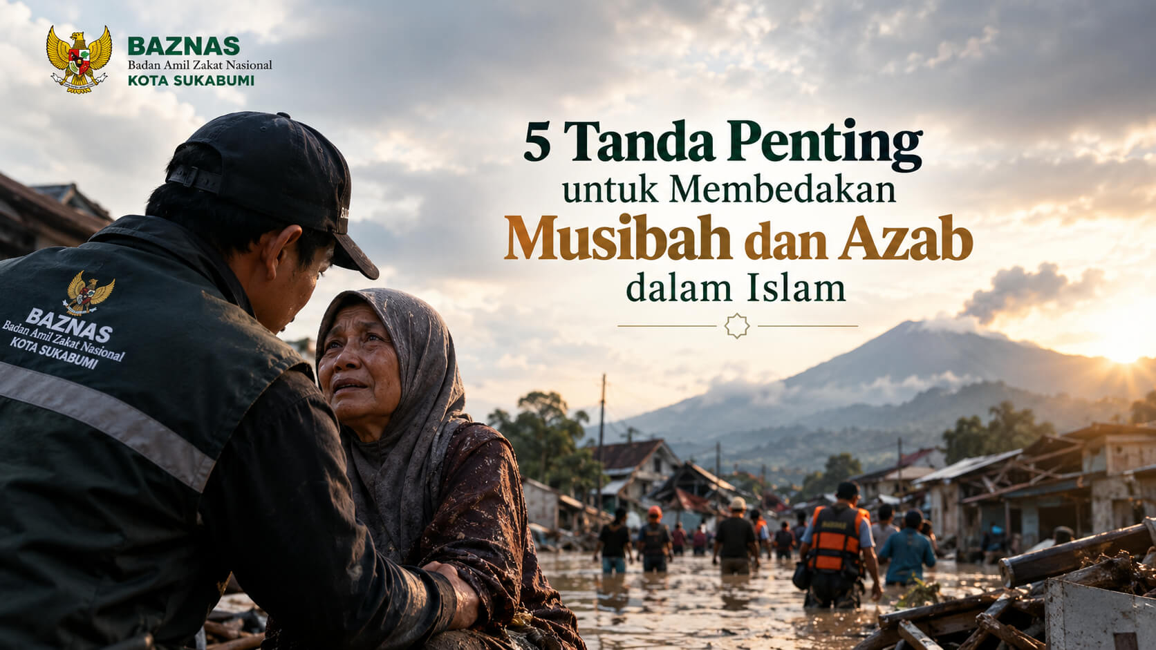5 Tanda Penting untuk Membedakan Musibah dan Azab dalam Islam
